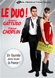 Emma Gattuso et Thibaut Choplin dans Le Duo ! Espace Gerson Affiche