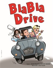 BlaBla Drive La Comdie de Nice Affiche