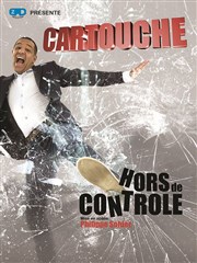 Cartouche dans Hors de contrôles Comdie La Rochelle Affiche