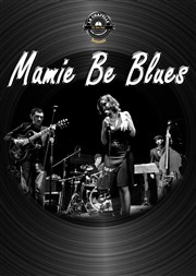 Mamie Be Blues La Chapelle des Lombards Affiche