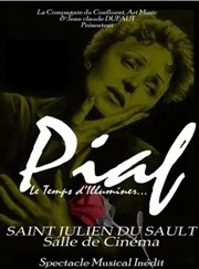 Piaf - Le temps d'illuminer Salle de Spectacles Affiche