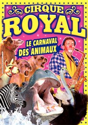 Cirque Royal | - Mortain Chapiteau Cirque Royal  Mortain Affiche