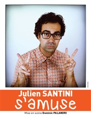 Julien Santini dans Julien Santini s'amuse Les Arts dans l'R Affiche