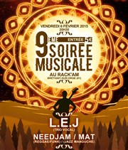 L.E.J, Needjam et Mat | Soirée musicale #9 Le Rack'am Affiche