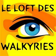 Quatuor Lyrique du Château de Cadars | Le loft des Walkyries Thtre de l'Embellie Affiche
