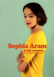 Sophia Aram | Nouveau spectacle Royale Factory Affiche