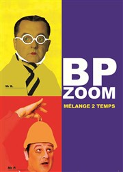 BP Zoom | Mélange 2 temps Cirque Electrique - La Dalle des cirques Affiche