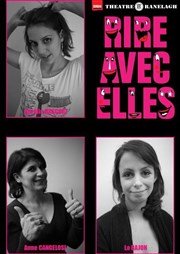 Rire avec Elles - Aurélia Hascoat, Anne Cangelosi, La Bajon Thtre le Ranelagh Affiche