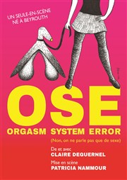 OSE - Orgasm System Error Thtre du Grand Pavois Affiche