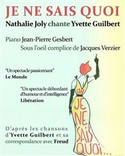 Je ne sais quoi Nathalie Joly chante Yvette Guilbert Forum Lo Ferr Affiche