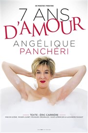 Angélique Panchéri dans 7 ans d'amour Le Paris - salle 3 Affiche