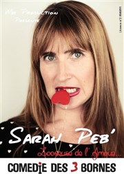 Sarah Péb' dans Looseuse de l'amour Comdie des 3 Bornes Affiche