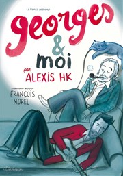 Georges et moi, par Alexis HK Le Polaris Affiche