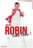 Julien Robin dans Sans Filtre