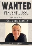 Vincent Dusso dans J'veux descendre !