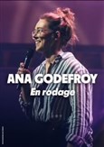 Ana Godefroy | En rodage