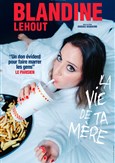 Blandine Lehout dans La Vie de ta Mre