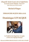 Rcital d'orgue par Dominique Levacque  la Salptrire
