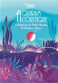 Aquarium acoustique, l'histoire de petit mousse le poisson clown