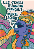 Les jeudis chansons françaises de la Mère Lachaise