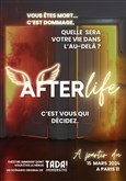 Afterlife : L'expérience immersive