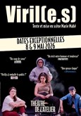 Viril(e.s) Th��tre de l'Atelier