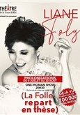 Liane Foly dans La folle repart en thèse Théâtre de la Tour Eiffel