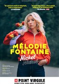 Mlodie Fontaine dans Nickel Nickel Le Point Virgule