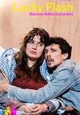 Spot #12 : Lucky flash Thtre Paris-Villette