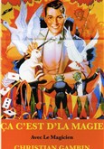 a c'est d'la magie ! L'Antre Magique