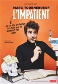 Marc Tourneboeuf dans L'impatient Thtre la Bruyre