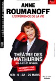 Anne Roumanoff dans L'exp�rience de la vie Th��tre des Mathurins - grande salle