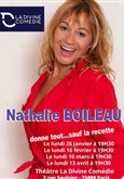 Nathalie Boileau donne tout... Sauf la recette La Divine Com�die - Salle 2
