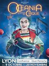 Océania, L'Odyssée du Cirque | Lyon - 