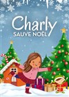 Charly sauve Noël - 