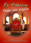 La princesse pète un câble - 