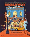 Broadway Symphonic - 