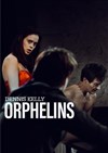 Orphelins - 