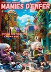 Mamies d'enfer - 