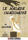 Le malade imaginaire - 