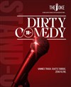 The Joke Comedy Club : Dirty Comedy - 