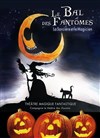 Le Bal des Fantômes : La sorcière et le magicien - 