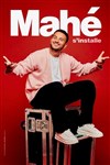 Mahé s'installe - 