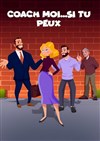 Coach moi... Si tu peux - 