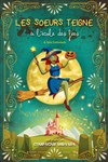 Les Soeurs Teigne à l'école des fées - 