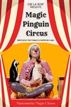Magic Pinguin Circus - 