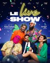 Le Live Show - 