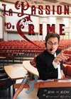 La Passion du Crime | Premier Volet - 