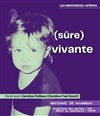 (Sûre) vivante - 