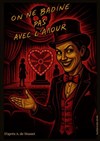 On ne badine pas avec l'amour - 